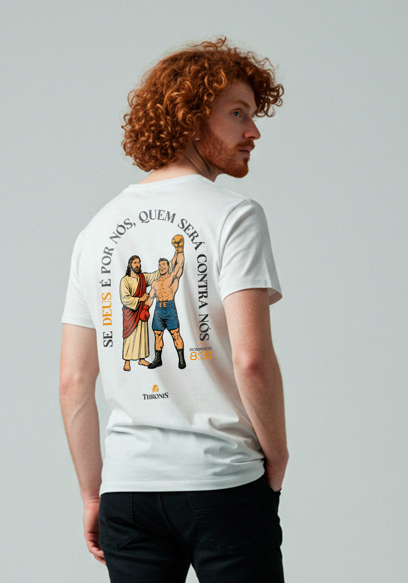 Camiseta 100% Algodão - Se Deus é por nós, quem será contra nós?