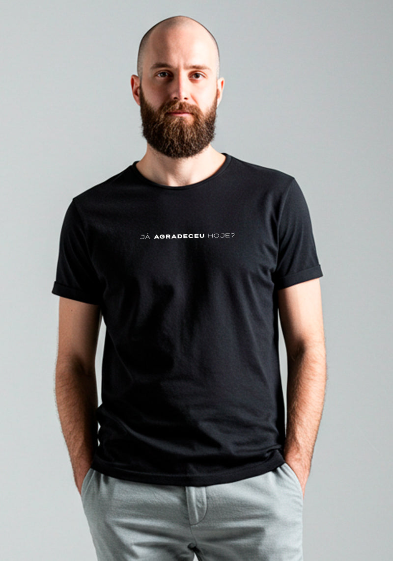 Camiseta 100% Algodão - Já agradeceu hoje?