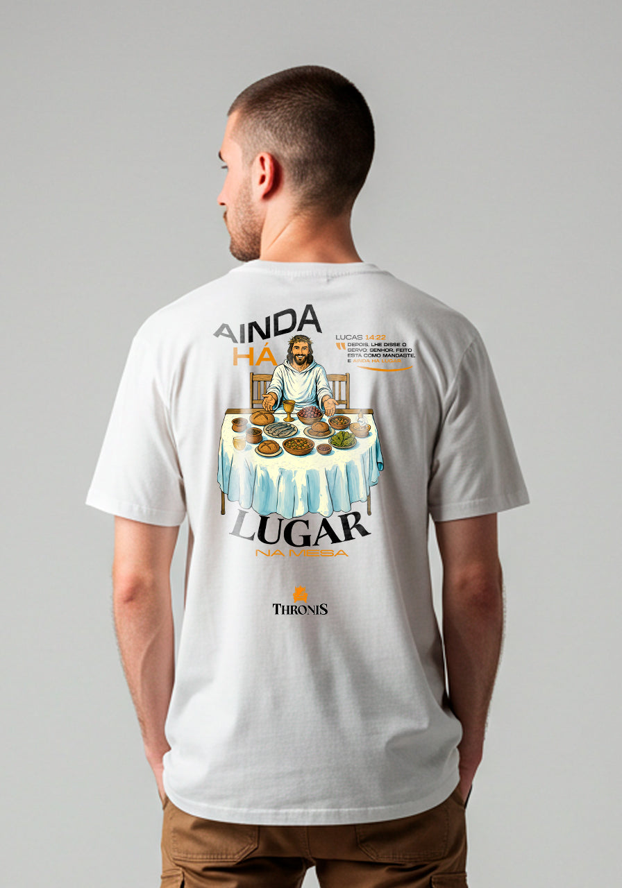 Camiseta Oversized - Ainda há lugar na mesa