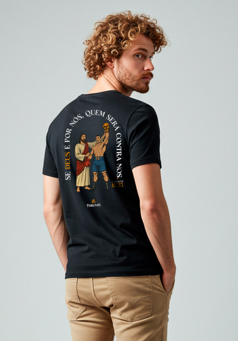 Camiseta 100% Algodão - Se Deus é por nós, quem será contra nós?